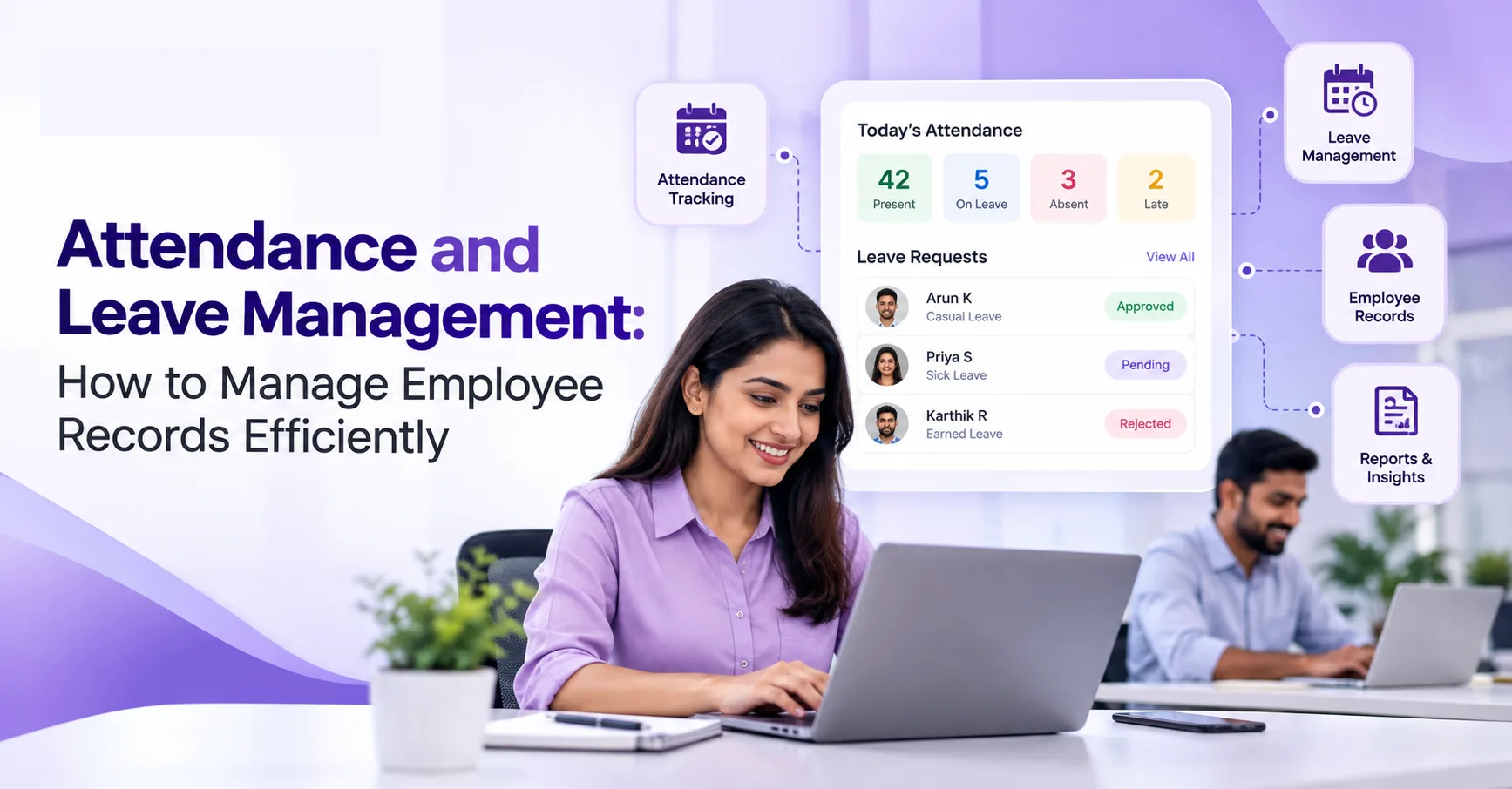 Attendance and Leave Management: How to Manage Employee Records Efficiently